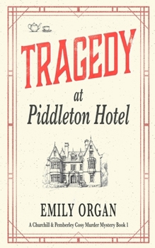 Paperback Tragedy at Piddleton Hotel Book