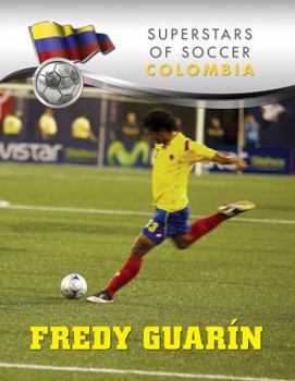 Fredy Guarin - Book  of the Superestrellas del Fútbol