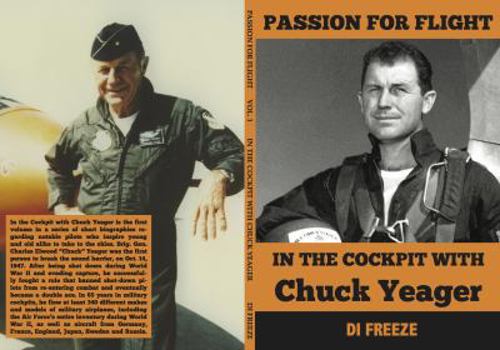 Paperback In The Cockpit With Chuck Yeager (Passion for Flight) Book