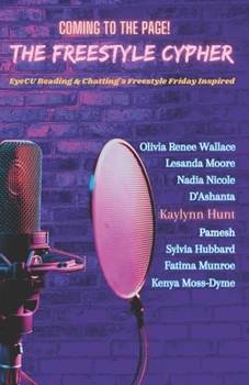 Paperback The Freestyle Cypher: EyeCU Reading & Chatting Freestyle Friday Inspired Book