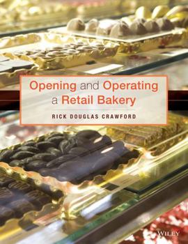 Paperback Opening and Operating a Retail Bakery Book