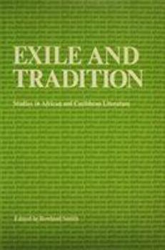 Paperback Exile and Tradition: Studies in African and Caribbean Literature Book