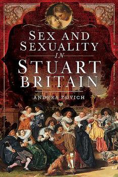 Paperback Sex and Sexuality in Stuart Britain Book