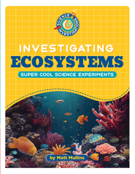 Library Binding Investigating Ecosystems Book