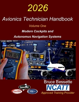 Paperback Avionics Technicain Handbook Volume One: Aircraft Instruments & Autonomous Navigation Systems Book