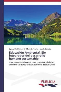 Paperback Educación Ambiental: Eje integrador del desarrollo humano sustentable [Spanish] Book