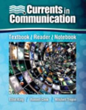 Paperback Currents in Communication: Textbook, Reader, Notebook Book