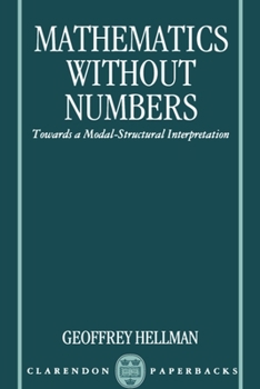 Paperback Mathematics Without Numbers: Towards a Modal-Structural Interpretation Book