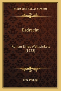 Paperback Erdrecht: Roman Eines Weltwinkels (1922) [German] Book