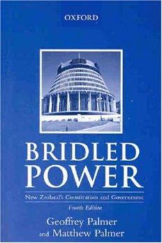 Paperback Bridled Power: New Zealand's Constitution and Government Book