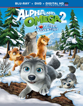 Alpha & Omega 2: A Howl-iday Adventure