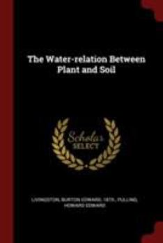 The water-relation between plant and soil