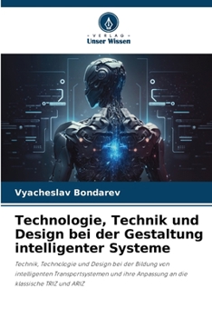 Paperback Technologie, Technik und Design bei der Gestaltung intelligenter Systeme [German] Book
