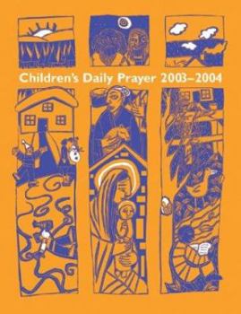 Paperback Children's Daily Prayer for the School Year 2003-2004 Book