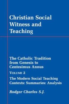 Paperback Christian Social Witness and Teaching Vol II Book