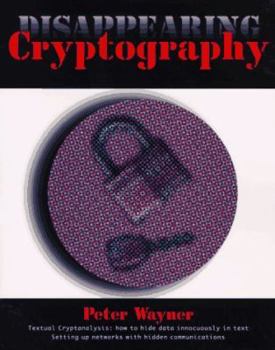 Paperback Disappearing Cryptography Book