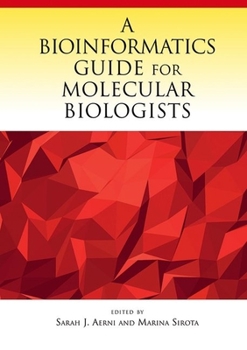 Hardcover A Bioinformatics Guide for Molecular Biologists Book