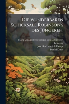 Die Wunderbaren Schicksale Robinson's Des Jüngeren...