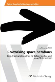Paperback Coworking space betahaus [German] Book