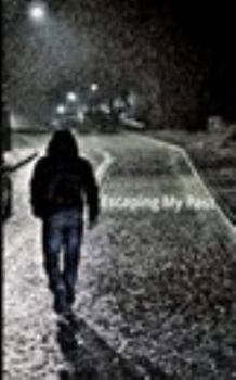 Paperback Escaping My Past Book