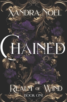 Paperback Chained: The Realm of Wind Book