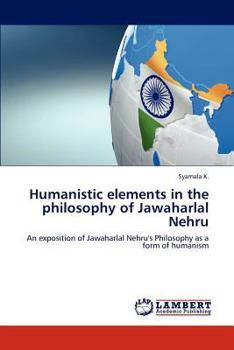 Paperback Humanistic Elements in the Philosophy of Jawaharlal Nehru Book