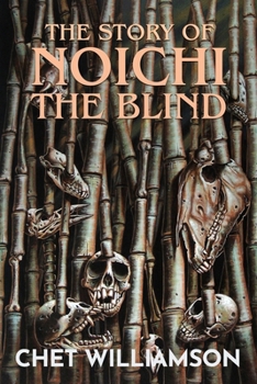 Paperback The Story of Noichi the Blind Book