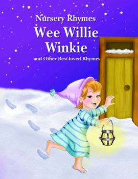 Paperback Wee Willie Winkie and Other Best-Loved Rhymes Book