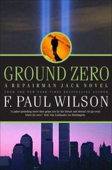 Ground Zero - Book #13 of the Repairman Jack
