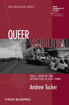 Paperback Queer Visibilities: Space, Identity and Interaction in Cape Town Book