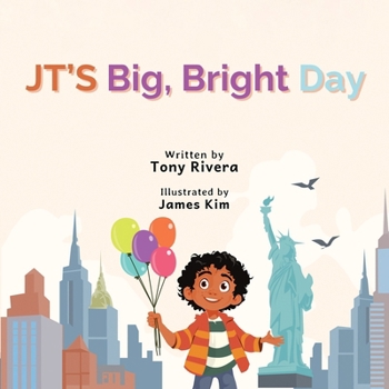JT's Big, Bright Day