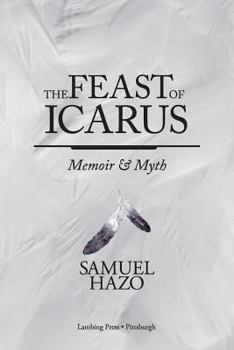 Paperback The Feast of Icarus: Memoir and Myth Book