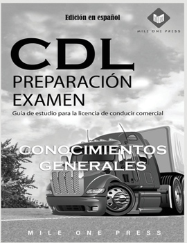 Paperback Examen de preparación para CDL: Conocimientos Generales [Spanish] Book