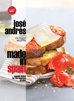 Hardcover Made in Spain: Spanish Dishes for the American Kitchen: A Cookbook Book