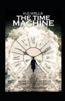 Paperback The Time Machine Illustrated Book
