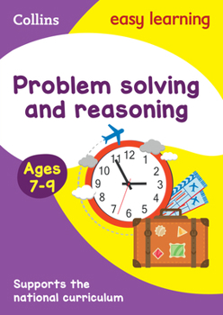 Paperback Collins Easy Learning Ks2 - Problem Solving and Reasoning Ages 7-9 Book