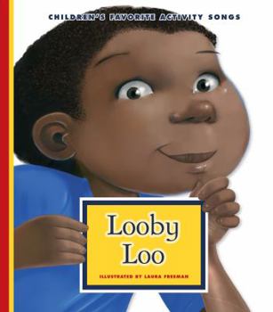 Here We Go Looby Loo - Book  of the Children's Favorite Activity Songs