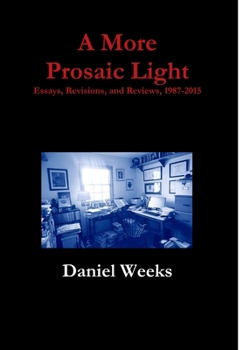 Hardcover A More Prosaic Light Book