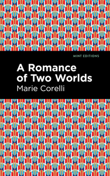 Hardcover A Romance of Two Worlds Book