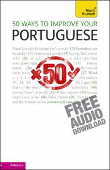 Paperback 50 Ways to Improve Your Portuguese: A Teach Yourself Guide Book