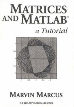 Paperback Matrices and MATLAB: A Tutorial Book