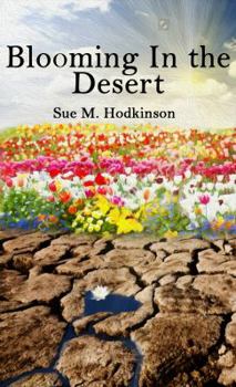 Paperback Blooming in the Desert: Revised Edition Book