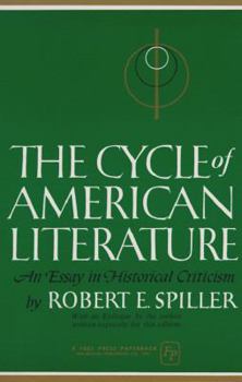 Paperback The Cycle of American Literature: An Essay in Historical Criticism Book