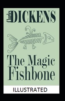 Paperback The Magic Fishbone Illustrated Book