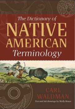 Hardcover The Dictionary of Native American Terminology Book