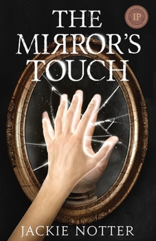 Paperback The Mirror's Touch Book