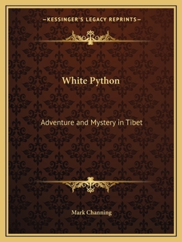 Paperback White Python: Adventure and Mystery in Tibet Book