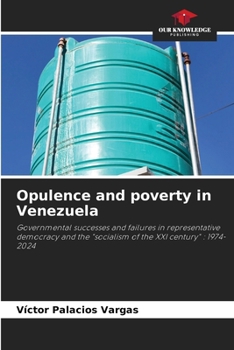 Paperback Opulence and poverty in Venezuela Book