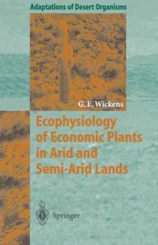 Paperback Ecophysiology of Economic Plants in Arid and Semi-Arid Lands Book