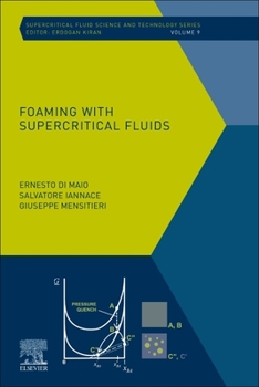 Hardcover Foaming with Supercritical Fluids: Volume 9 Book